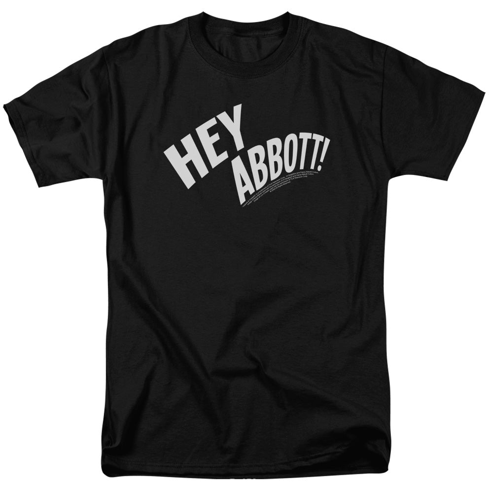 Abbott and Costello™ Shirt - Officially Licensed - Hey Abbott - Comedy Duo - Adult Unisex Short Sleeve T-Shirt