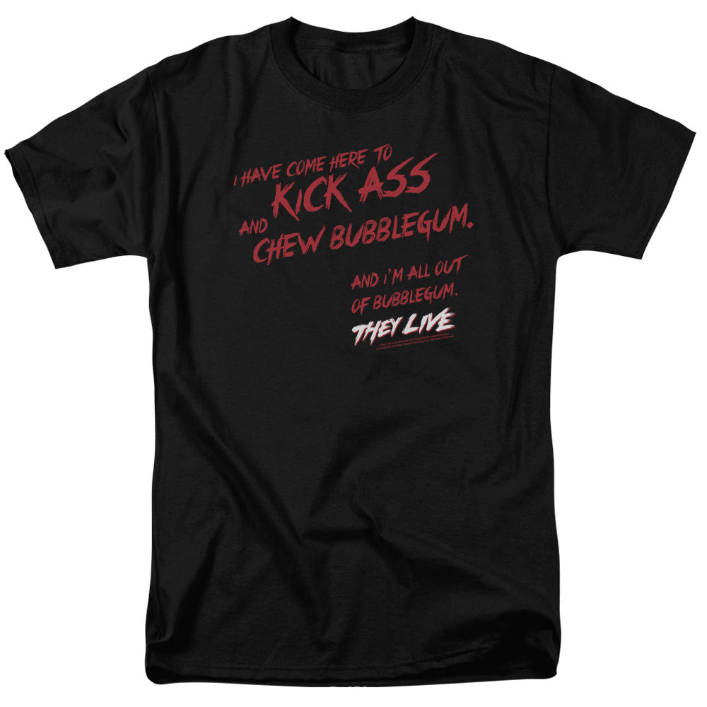They Live™ Horror Movie Shirt - Officially Licensed - Chew Bubblegum - Unisex Adult Short Sleeve T-Shirt