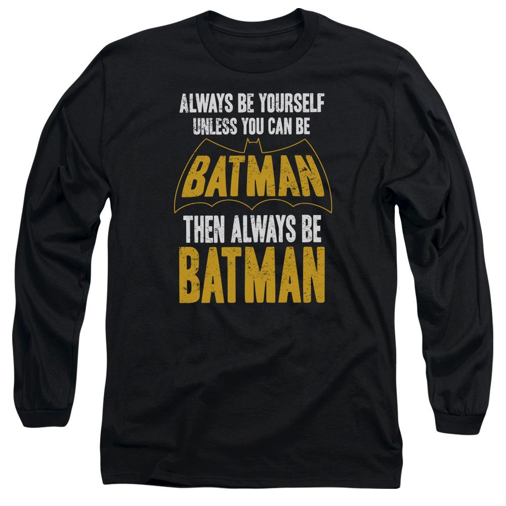 Batman - Be Batman Long Sleeve Adult 18/1 - Forces Of Mankind