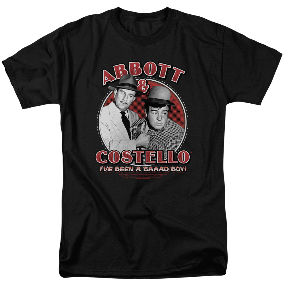 Abbott and Costello™ Shirt - Officially Licensed - Bad Boy - Comedy Duo - Adult Unisex Short Sleeve T-Shirt