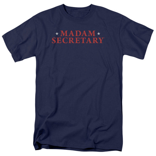 Madam Secretary Shirt - Adult Unisex T-Shirt - Short Sleeve T-Shirt Tee - Logo