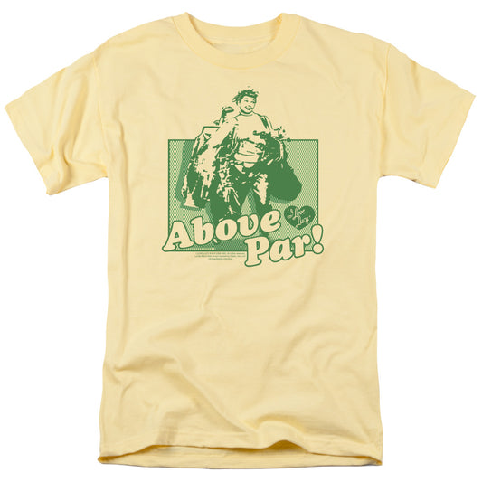 I Love Lucy™ Tv Show Shirt - Officially Licensed - Adult Unisex Short Sleeve T-Shirt - Above Par