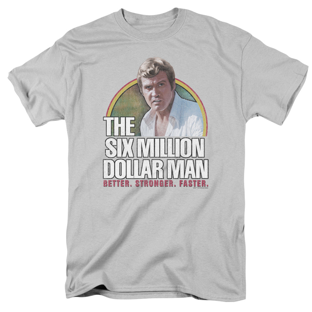 Six Million Dollar Man™ Shirt - Officially Licensed - Better. Stronger. Faster. - Adult Unisex Short Sleeve T-Shirt