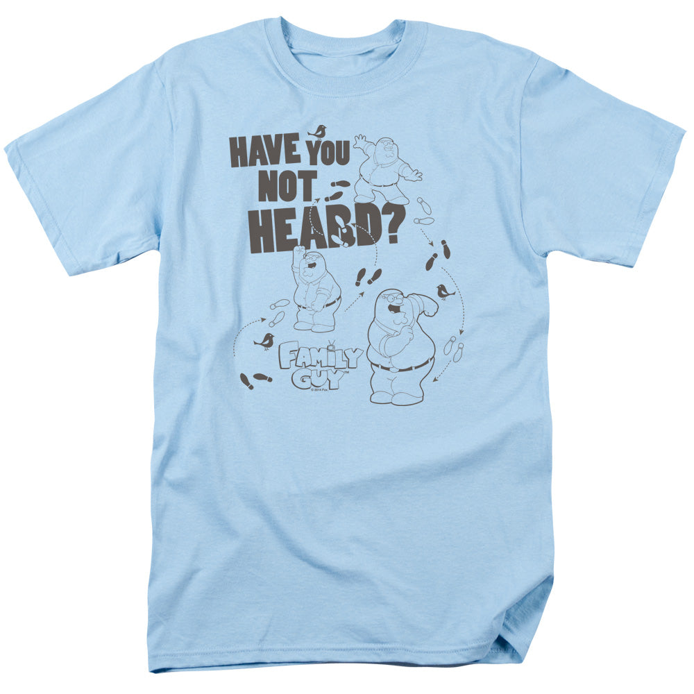 Family Guy™ Shirt - Officially Licensed - Adult Unisex Short Sleeve T-Shirt - Not Heard
