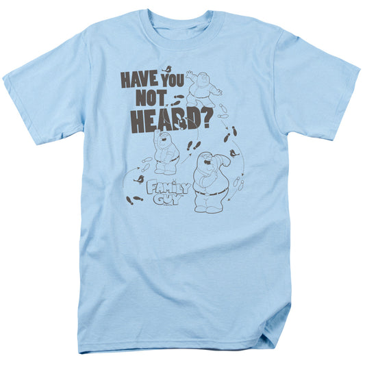 Family Guy™ Shirt - Officially Licensed - Adult Unisex Short Sleeve T-Shirt - Not Heard